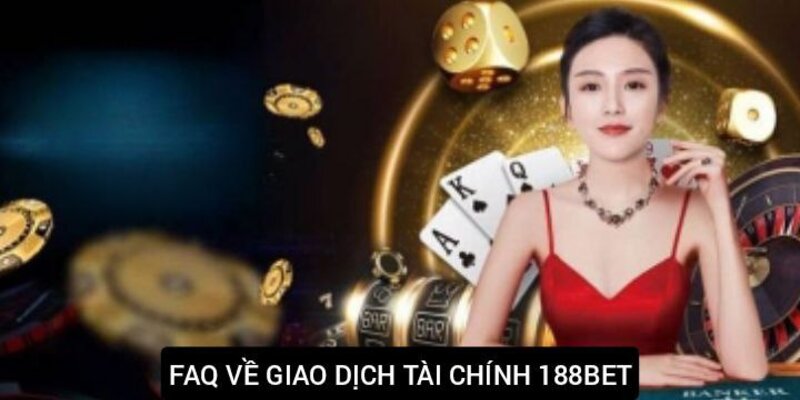 FAQ giao dịch nạp rút tiền