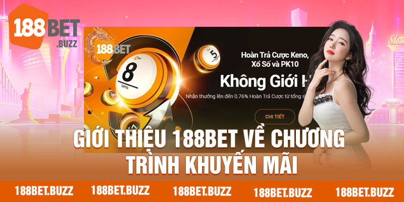 Giới thiệu 188bet về chương trình khuyến mãi