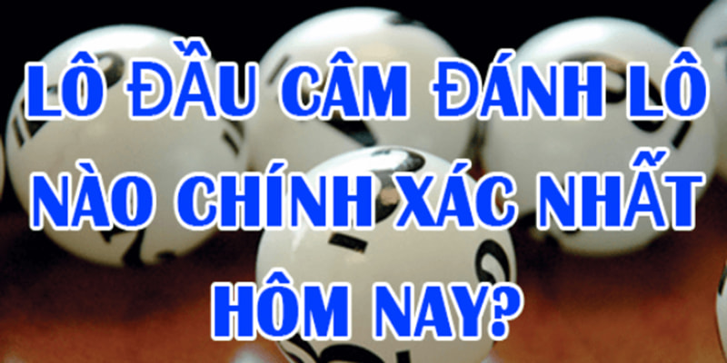 Gợi ý cách đánh hay khi cược lô câm là gì? 